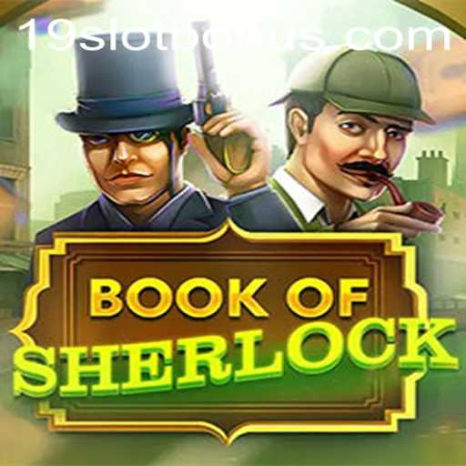 Unlock the Mysteries of the Book of Sherlock and Discover the 19SLOT BONUS