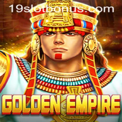 GoldenEmpire: Embark on a Thrilling Adventure with the 19SLOT BONUS Feature