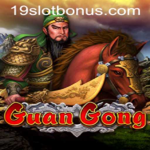 Discover the Exciting World of GuanGong with 19SLOT BONUS