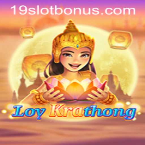 Discover the Thrills of LoyKrathong: An Exciting New Slot Game with a 19SLOT BONUS